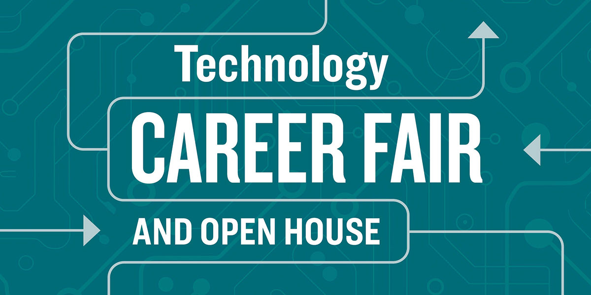 Technology Career Fair and Open House graphic